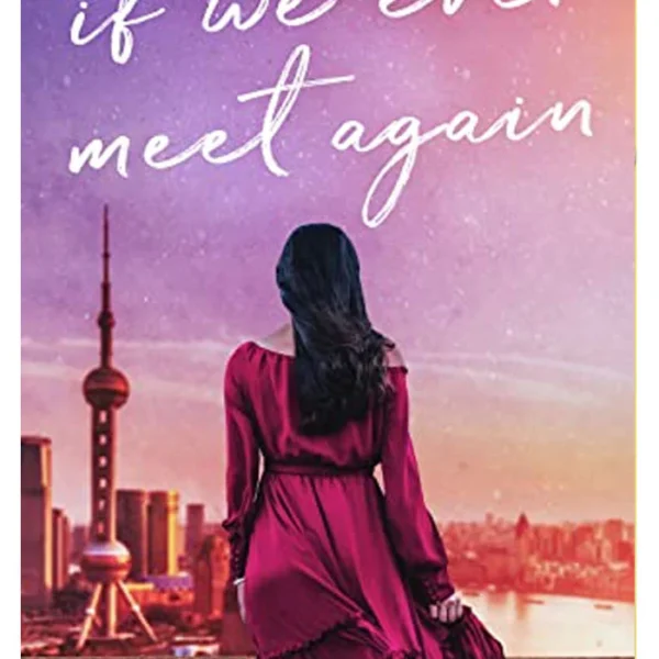 If We Ever Meet Again
