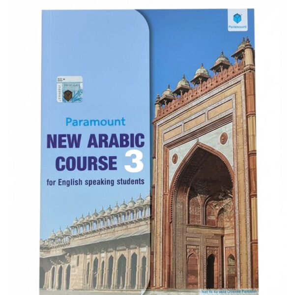 NEW ARABIC COURSE FOR ENGLISH SPEAKING STUDENTS BOOK 3