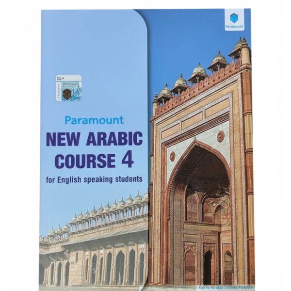 NEW ARABIC COURSE FOR ENGLISH SPEAKING STUDENTS BOOK 4