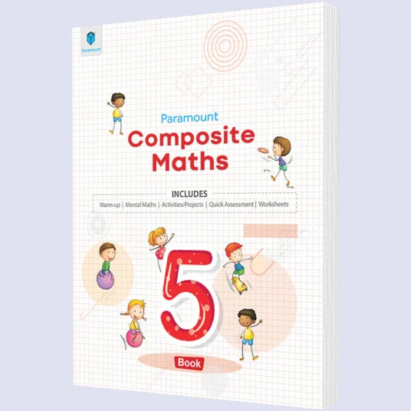 PARAMOUNT COMPOSITE MATHS: BOOK-5