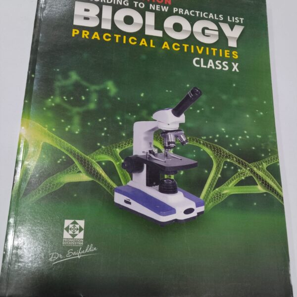 BIOLOGY PRACTICAL BOOK WITH JOURNAL CLASS - 10TH (DR SAIF UDDIN)